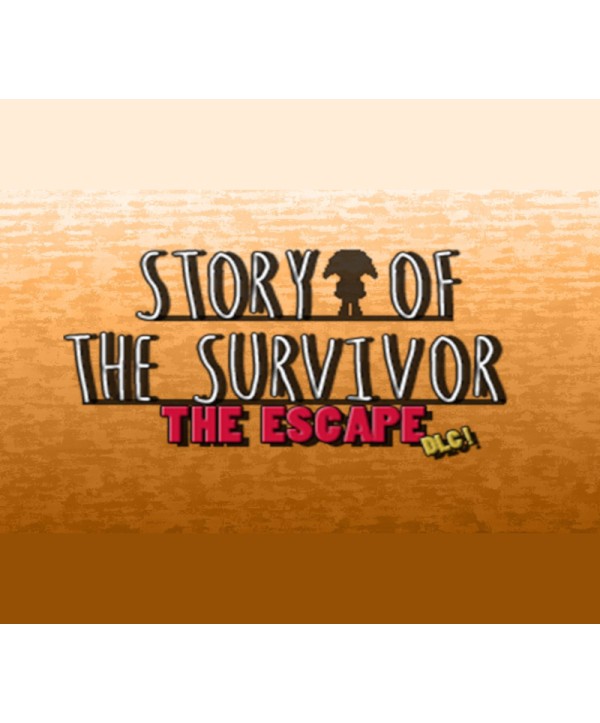 Story Of the Survivor - The Escape DLC Steam Key GLOBAL